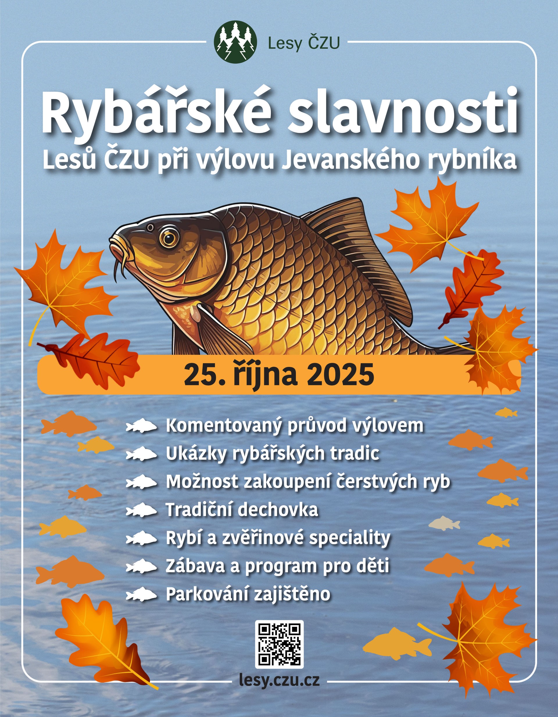 🎣 Rybářské slavnosti Lesů ČZU při výlovu Jevanského rybníka