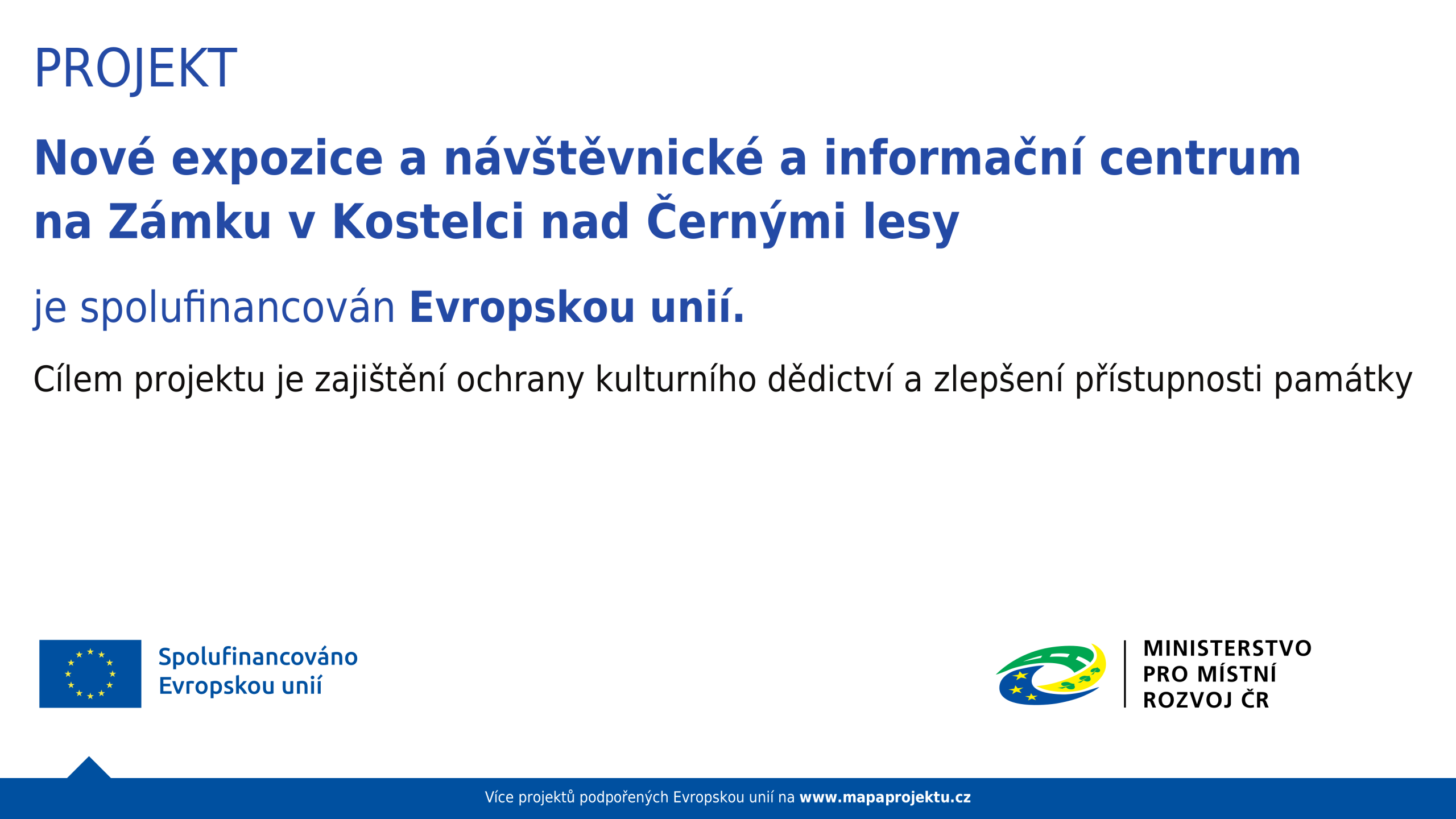 Projekt Nové expozice a návštěvnické a informační centrum na Zámku v Kostelci nad Černými lesy